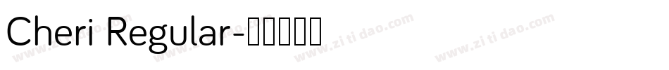 Cheri Regular字体转换